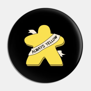 Always Yellow Meeple Board Game Pin