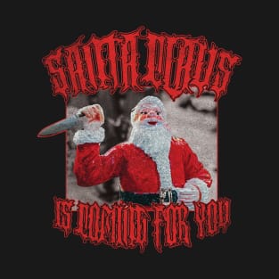 Santa Claus Is Coming Horror T-Shirt