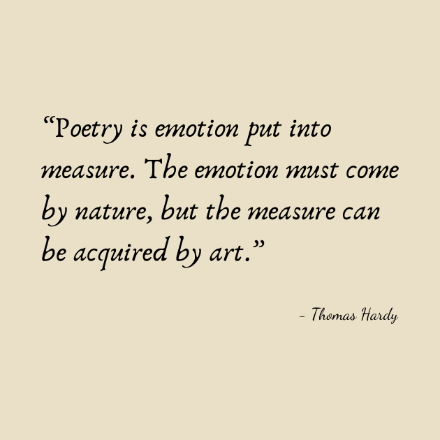 A Quote about Poetry by Thomas Hardy by Poemit