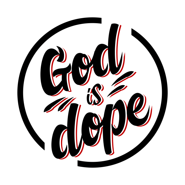 GOD IS DOP , Christian Jesus Faith Believer wtih circle by shirts.for.passions