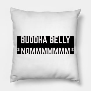 BUDDHA BELLY - NOMMMM Pillow