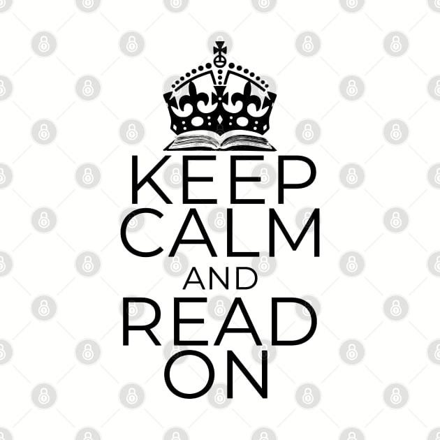 Keep calm and read on by Reading With Kids