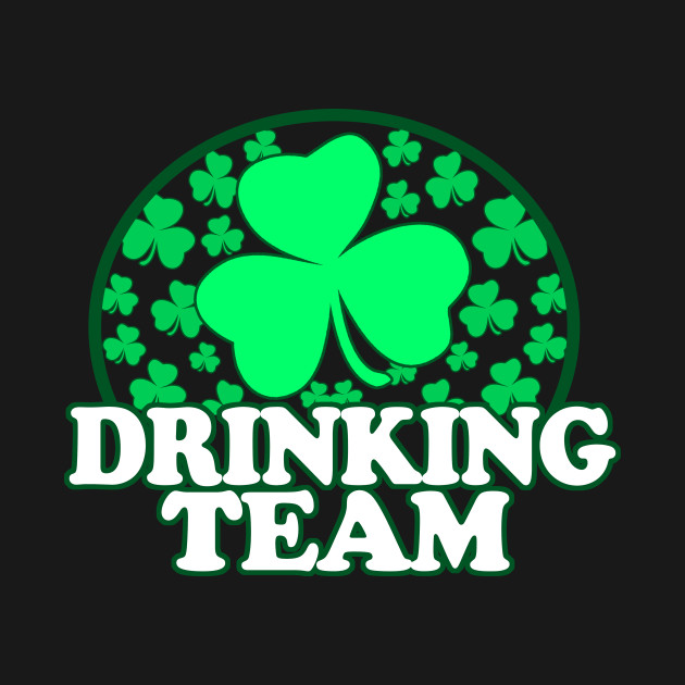 st patricks day drinking team shirts