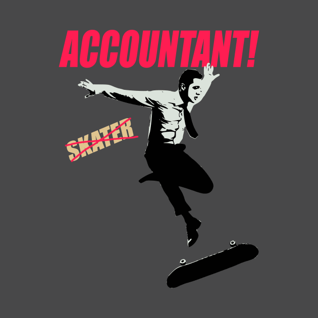 Accountant! skater by AKdesign