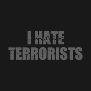 I-Hate-Terrorists T-Shirt