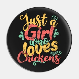 Just A Girl Who Loves Chickens Gift product Pin