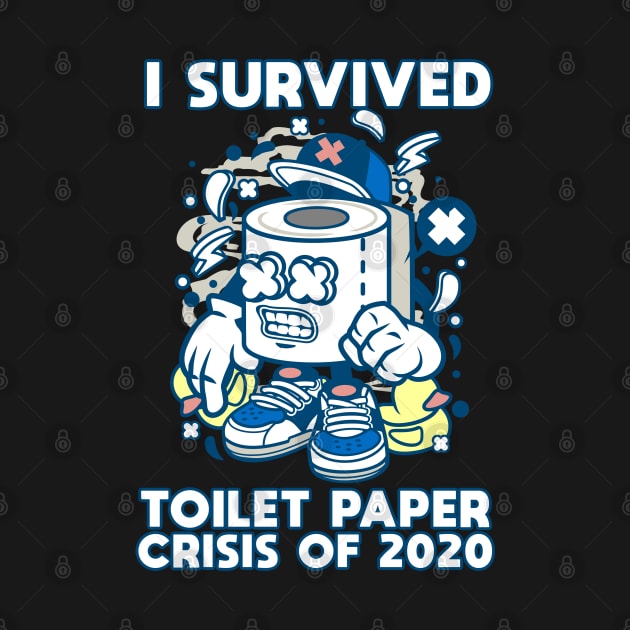 I Survived The Great Toilet Paper Shortage Of 2020 Funny Gift by Herotee