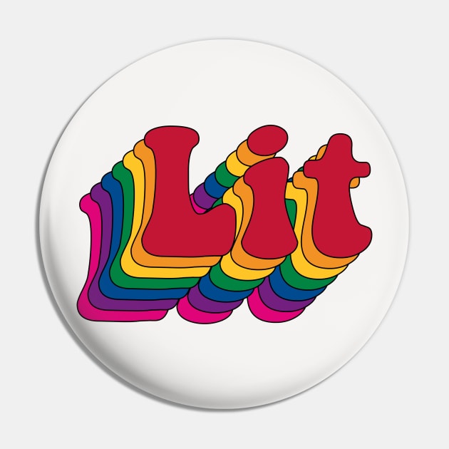 Lit Pin by n23tees