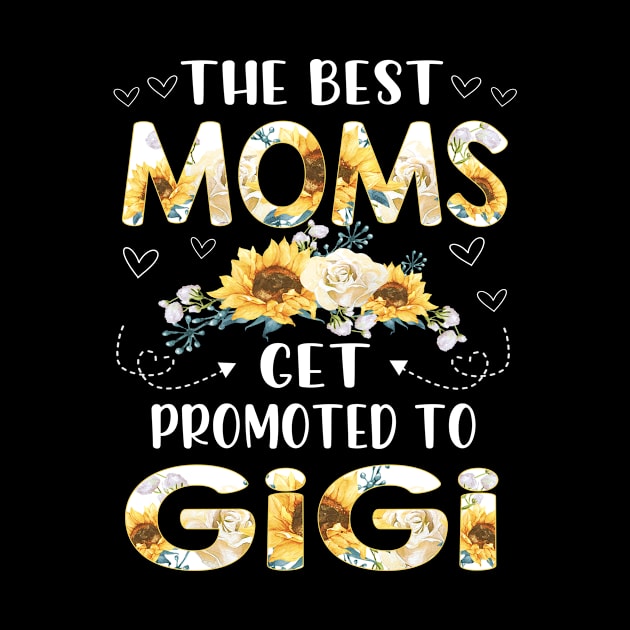 the best moms get promoted to gigi by buuka1991