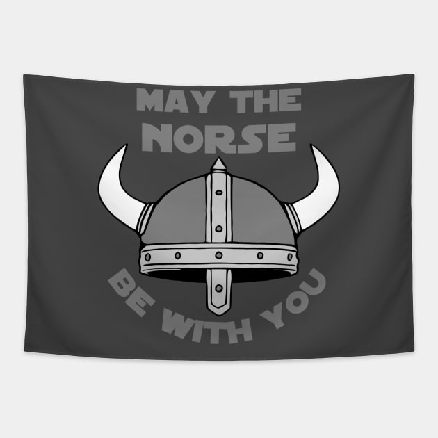 May The Norse Be With You Tapestry by KayBee Gift Shop