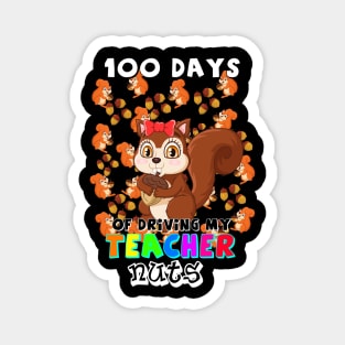 100 Days Of Driving Teacher Nuts Magnet