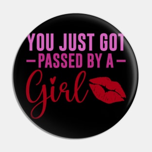 Funny Sassy, Passed by a girl Pin