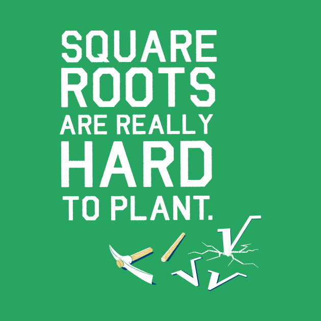 Square Roots by Made With Awesome