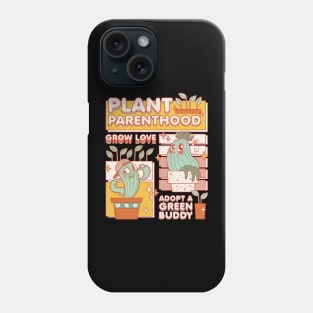 Cute Cactus Nurturing Plant Parenthood Gardening Lover Phone Case