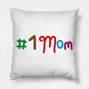 Number one Mom Pillow