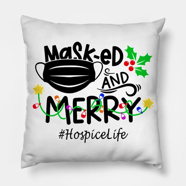 Masked And Merry Hospice Christmas Pillow by binnacleenta