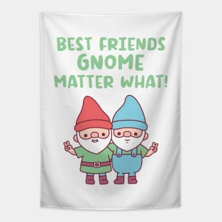 Cute Gnomes, Best Friends Gnome Matter What Tapestry