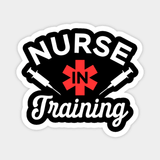 Nurse in Training - Nurses Student Magnet