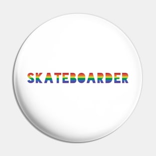 Skateboarder Gay Pride Rainbow Pin