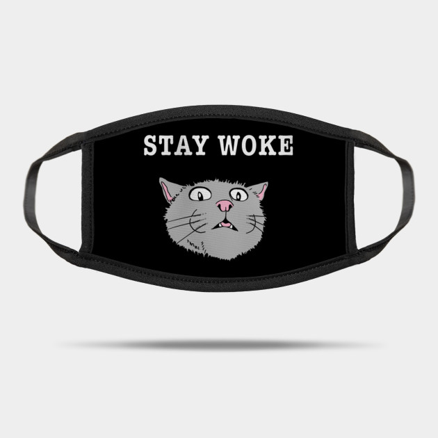 Stay Woke Shocked Cat T Shirt Scared Kitty Horrified Copy Cat