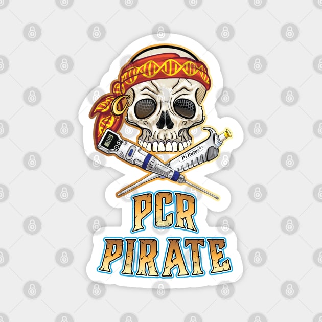 PCR Pirate Funny Design for DNA Biotechnology Lab Scientists Magnet by SuburbanCowboy