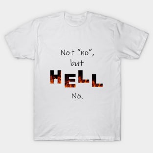 Humorous Graphic Rude Sarcastic Graphic Novelty Offensive Funny T Shirt  Nope