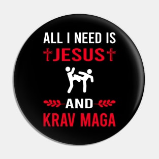 I Need Jesus And Krav Maga Pin