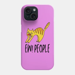 Ew People Cat, Funny Introvert Cat Lover Design Phone Case