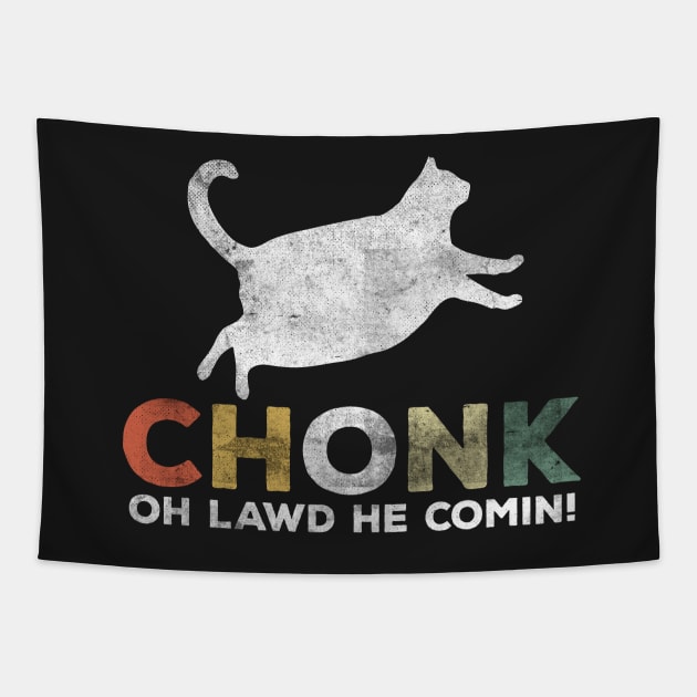 Oh Lawd He Comin Chonk Cat Funny Tapestry by BraaiNinja