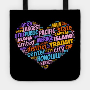 I love Honolulu Tote