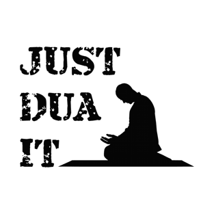 Islamic - Just Dua It Hanyar T-Shirt