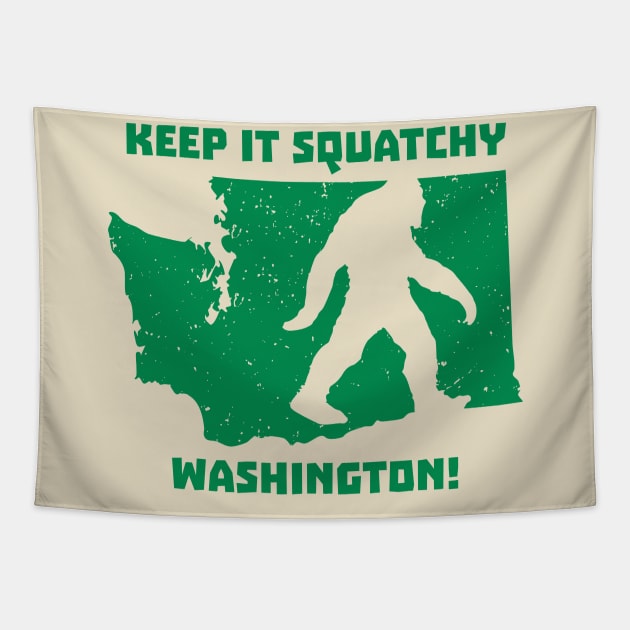 Keep it Squatchy Washington! Tapestry by happysquatch