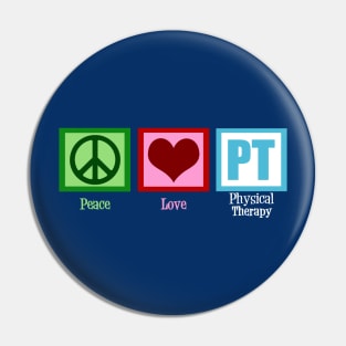 Peace Love PT Physical Therapy Pin