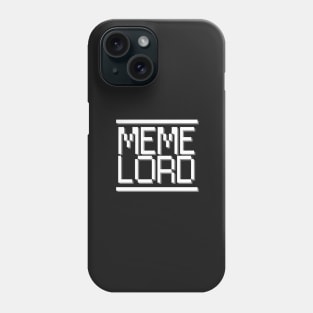 Meme Lord Phone Case