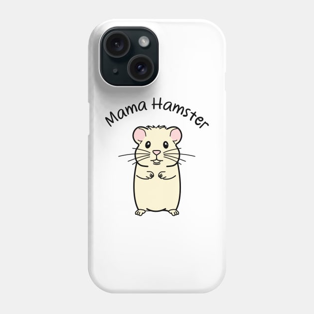 Mama Hamster Love Phone Case by Pawsitive2Print