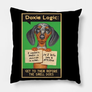 Cute Funny Doxie Dog on Dappled Dachshund holding Two Signs tee Pillow