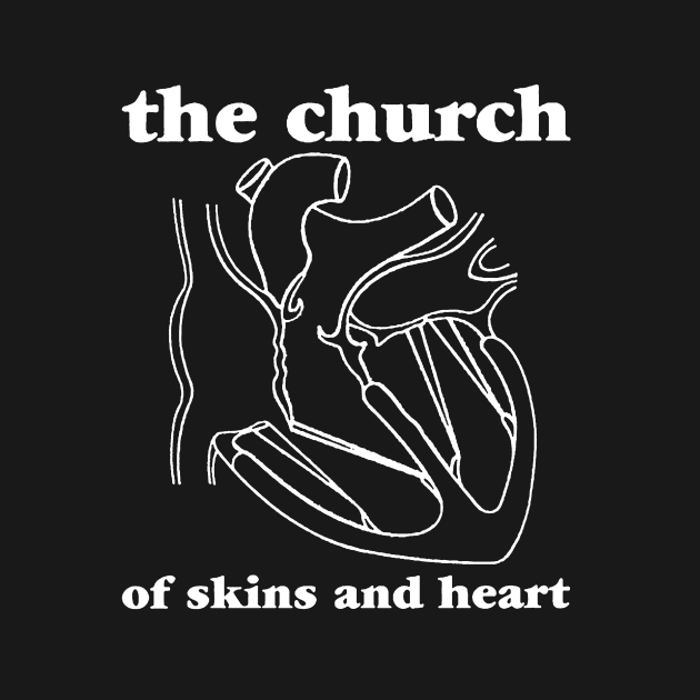 The Church of Skins and Heart by innerspaceboy