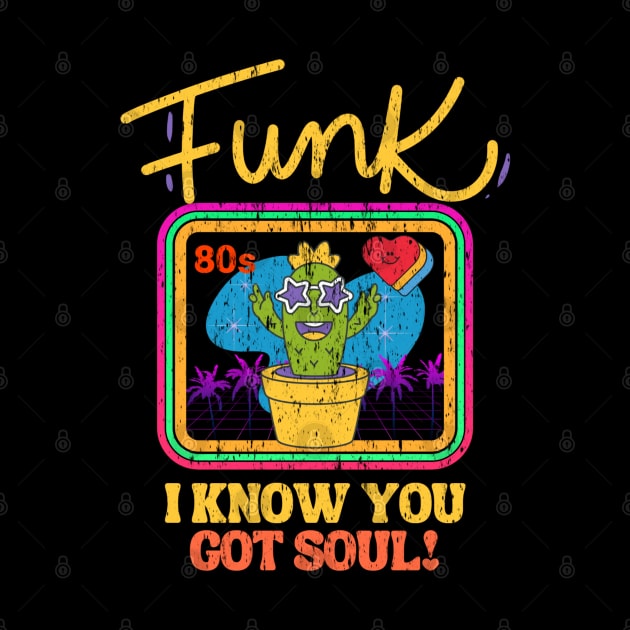 funk i know you got soul by Draw One Last Breath Horror 