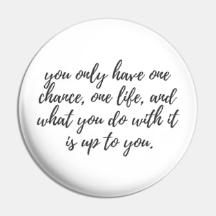 One Life Pin