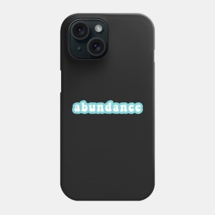 Abundance Phone Case