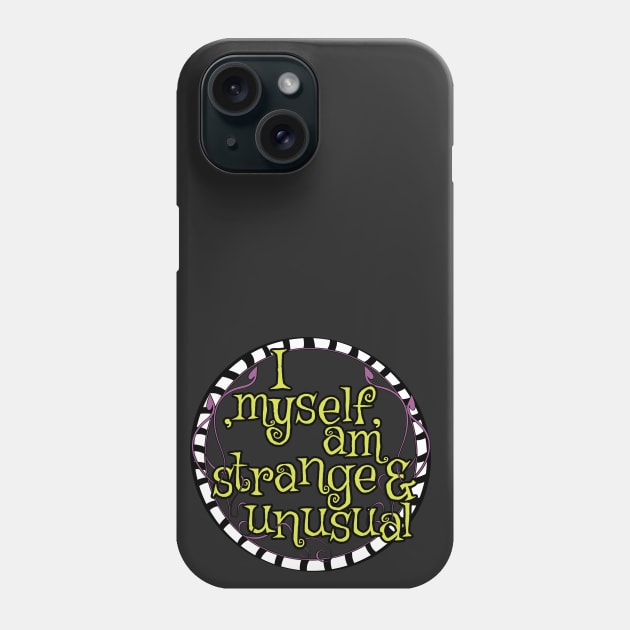 Strange and Unsual Phone Case by Perpetual Brunch