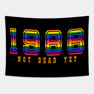 1986 NOT DEAD YET Tapestry