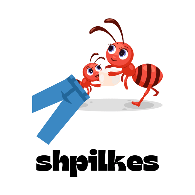 Shpilkes - Funny Yiddish Quotes by MikeMargolisArt