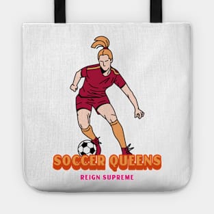 Soccer Queens Reign Supreme Women's soccer Tote