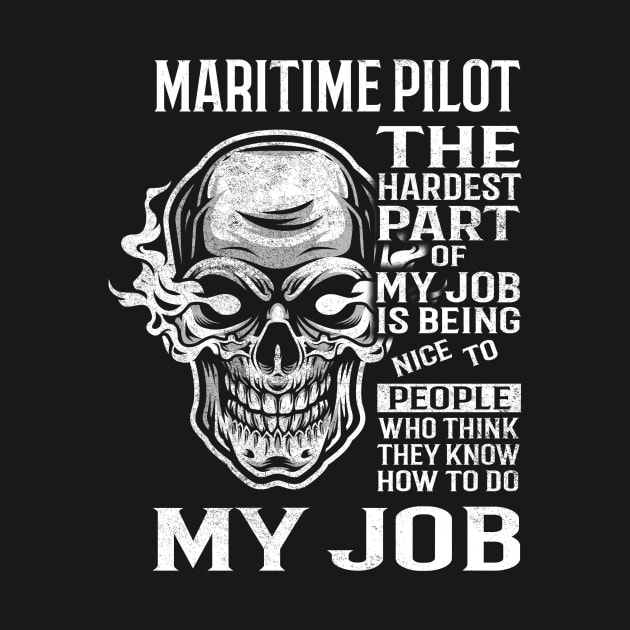 Maritime Pilot T Shirt - The Hardest Part Gift 2 Item Tee by candicekeely6155