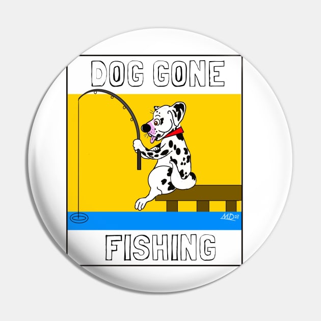 DOG GONE FISHING DALMATION CARTOON Pin by MarniD9