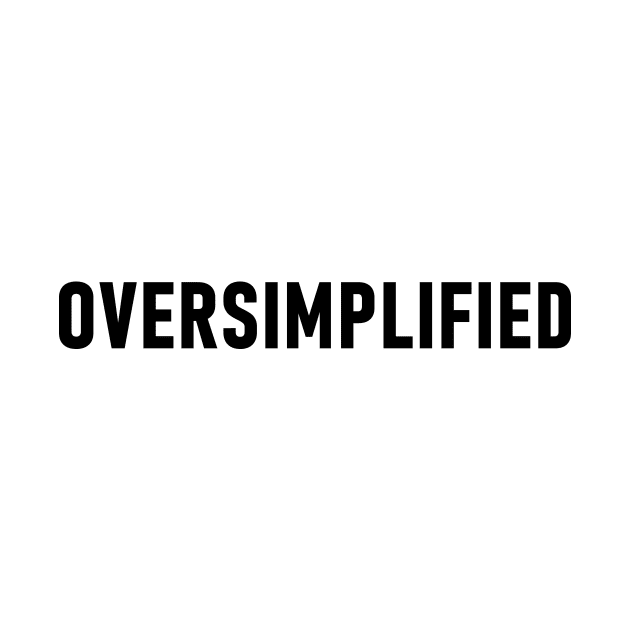 Oversimplified by Lasso Print