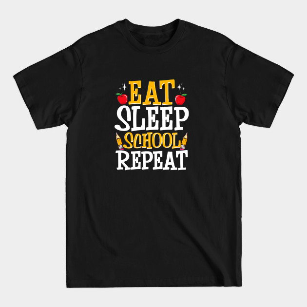 Disover Eat sleep school repeat funny back to school gift first day of school T-Shirt