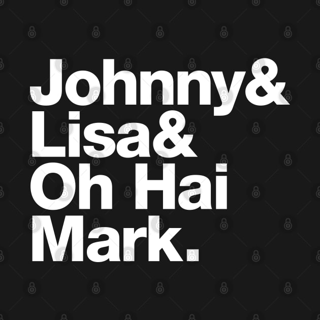 Johnny and Lisa and oh hai Mark – The Room name list by thedesigngarden