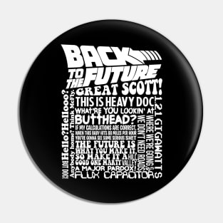 BACK TO THE FUTURE - quotes 2.0 Pin